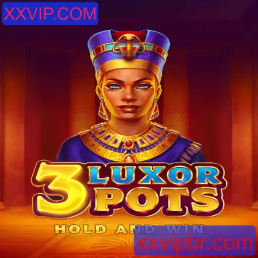 Descubra o Mundo do Jogo 3LuxorPots com XXVIP.COM